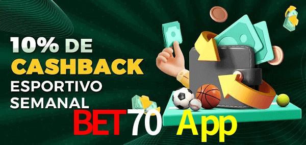 10% de bônus de cashback na Bet70 App